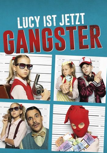 Picture for Lucy ist jetzt Gangster